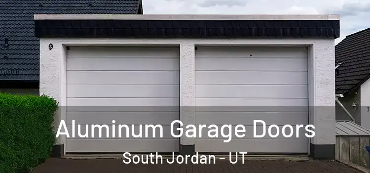  Aluminum Garage Doors South Jordan - UT