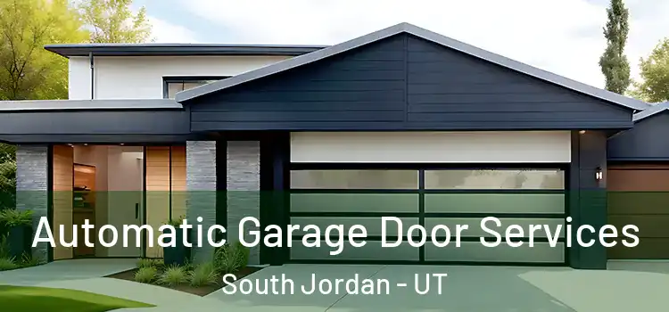  Automatic Garage Door Services South Jordan - UT
