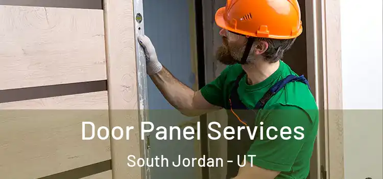Door Panel Services South Jordan - UT