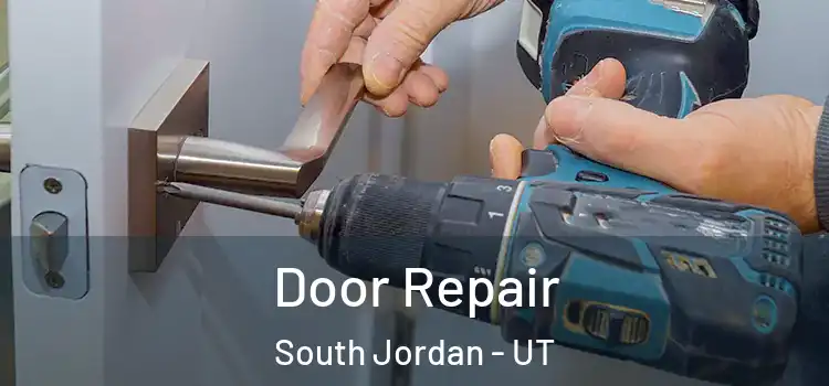 Door Repair South Jordan - UT