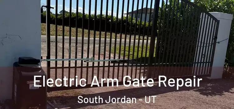 Electric Arm Gate Repair South Jordan - UT
