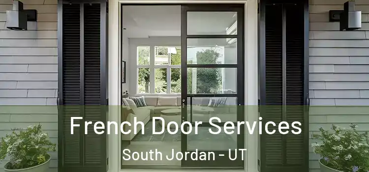 French Door Services South Jordan - UT