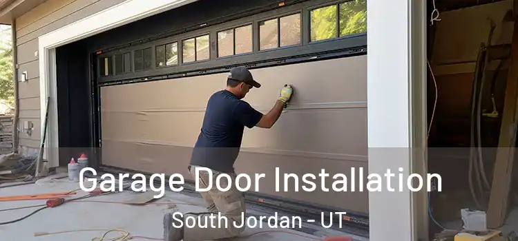  Garage Door Installation South Jordan - UT