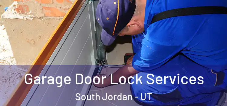  Garage Door Lock Services South Jordan - UT