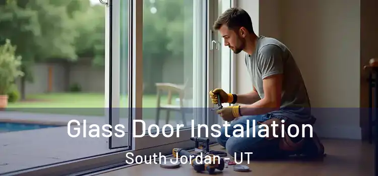 Glass Door Installation South Jordan - UT