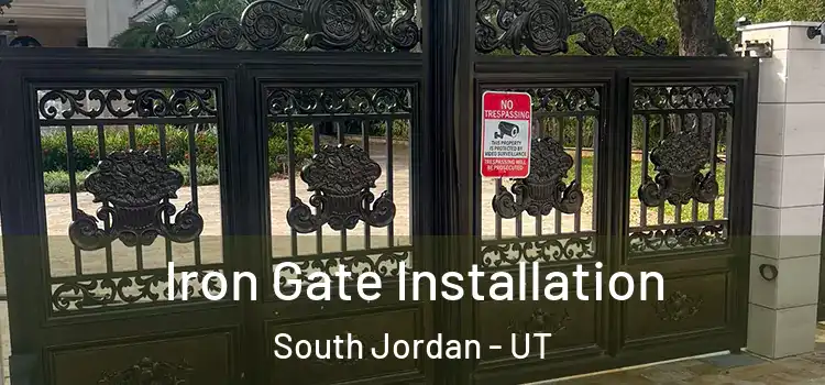 Iron Gate Installation South Jordan - UT