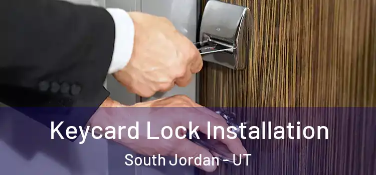 Keycard Lock Installation South Jordan - UT