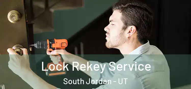 Lock Rekey Service South Jordan - UT
