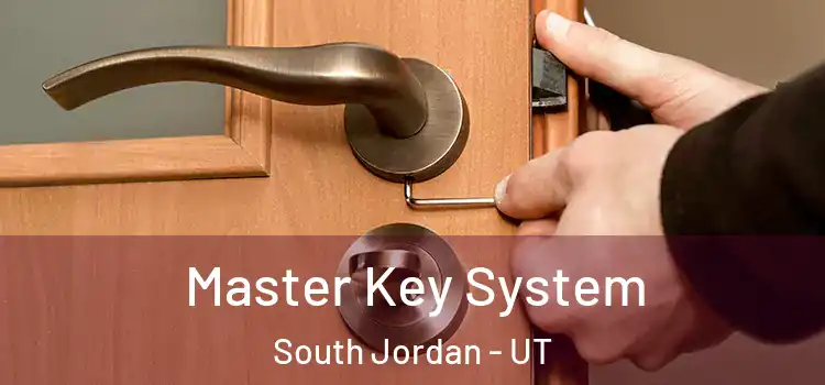 Master Key System South Jordan - UT