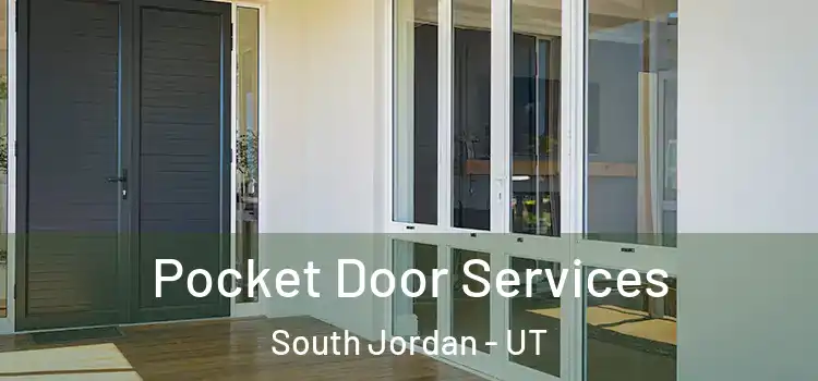 Pocket Door Services South Jordan - UT