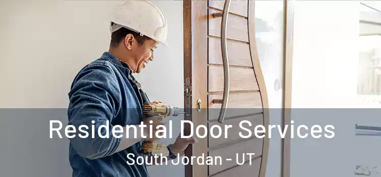  Residential Door Services South Jordan - UT