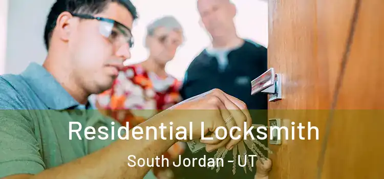 Residential Locksmith South Jordan - UT