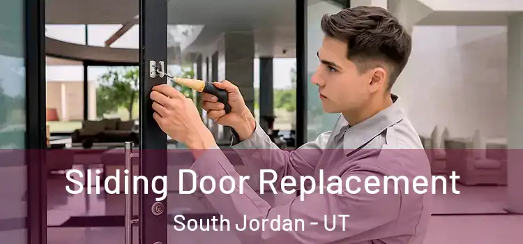 Sliding Door Replacement South Jordan - UT